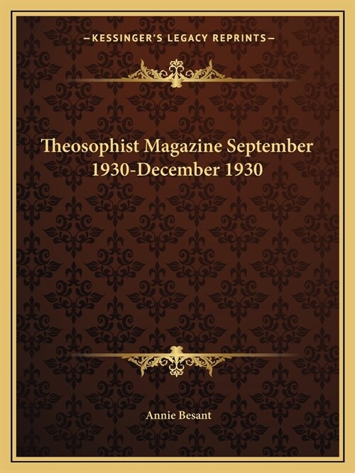 Theosophist Magazine September 1930-December 1930 (Paperback)
