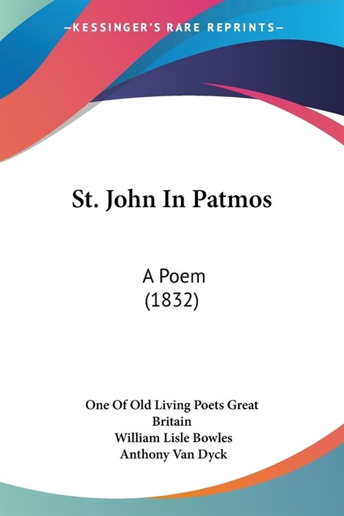 St. John In Patmos: A Poem (1832) (Paperback)