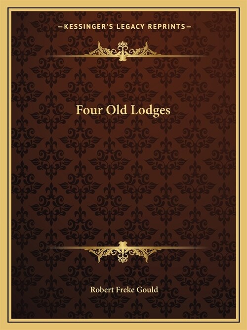 Four Old Lodges (Paperback)