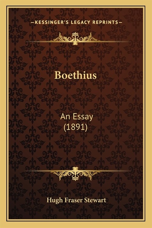 Boethius: An Essay (1891) (Paperback)