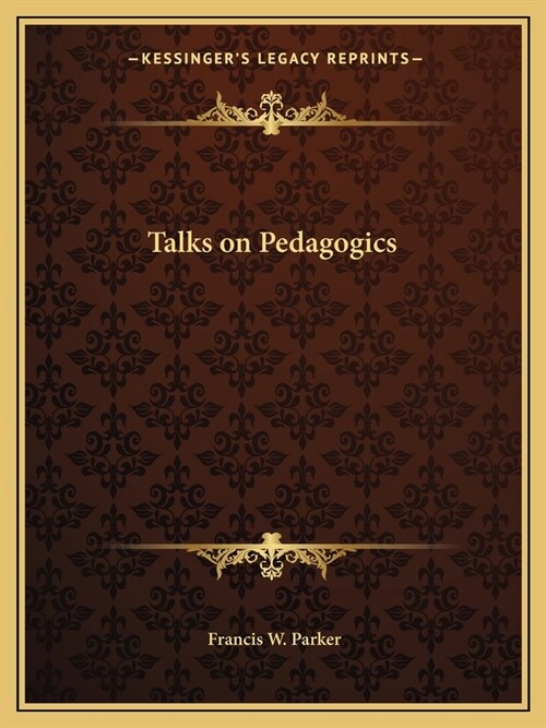 Talks on Pedagogics (Paperback)