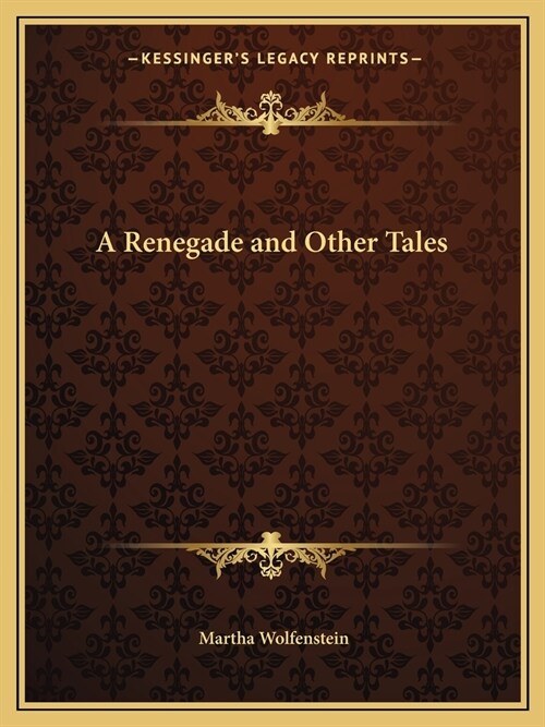 A Renegade and Other Tales (Paperback)