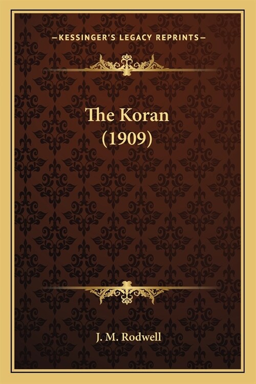 The Koran (1909) (Paperback)