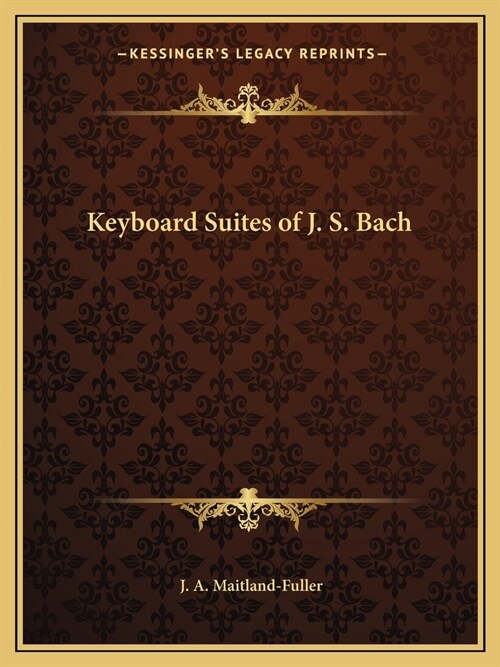Keyboard Suites of J. S. Bach (Paperback)