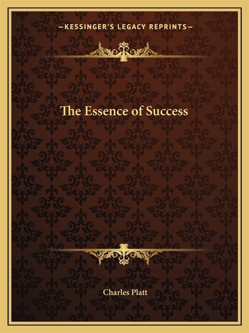 The Essence of Success (Paperback)