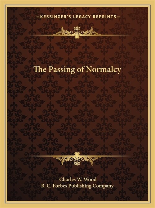 The Passing of Normalcy (Paperback)