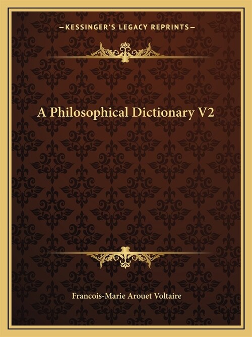 A Philosophical Dictionary V2 (Paperback)