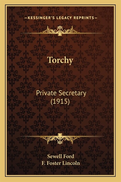 Torchy: Private Secretary (1915) (Paperback)