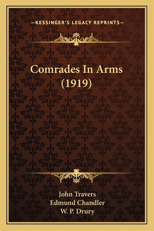 Comrades In Arms (1919) (Paperback)