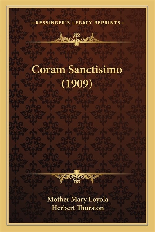 Coram Sanctisimo (1909) (Paperback)