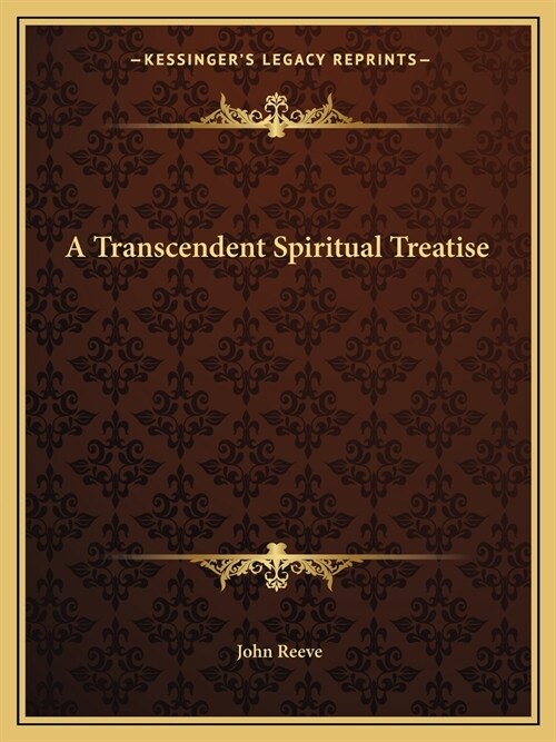 A Transcendent Spiritual Treatise (Paperback)