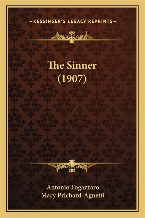 The Sinner (1907) (Paperback)