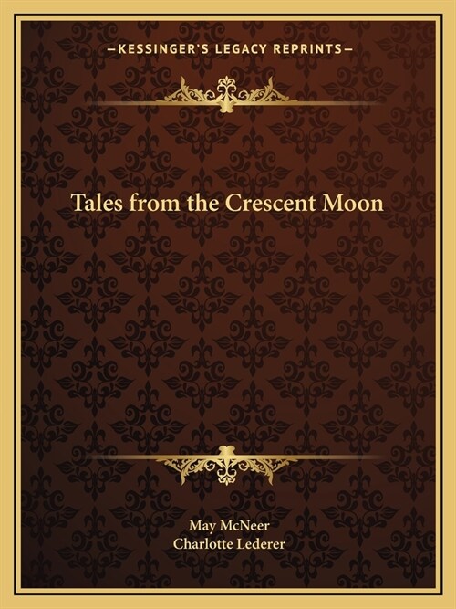 Tales from the Crescent Moon (Paperback)