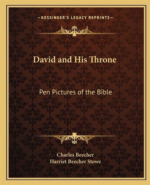 David and His Throne: Pen Pictures of the Bible (Paperback)