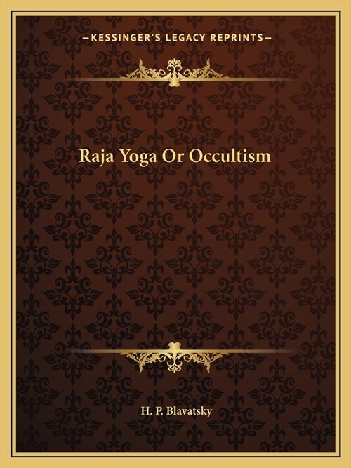 Raja Yoga Or Occultism (Paperback)
