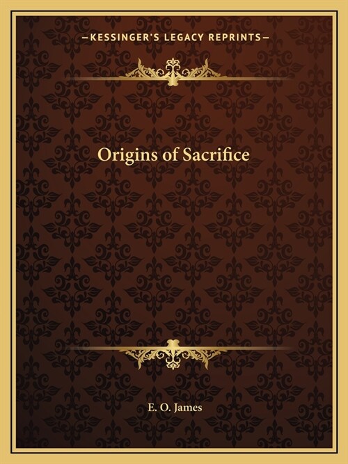 Origins of Sacrifice (Paperback)