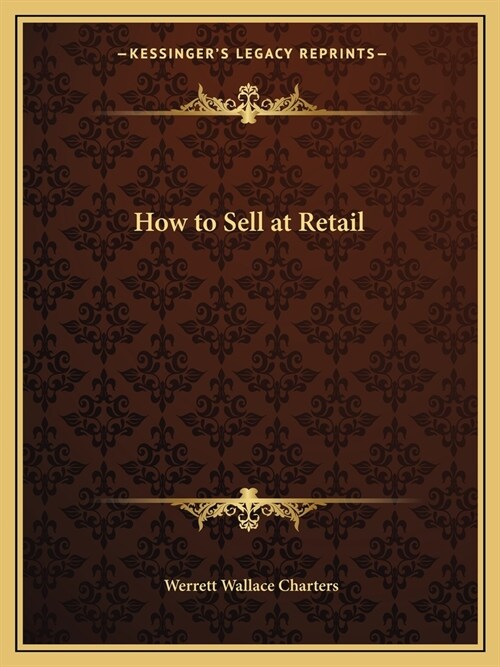 How to Sell at Retail (Paperback)