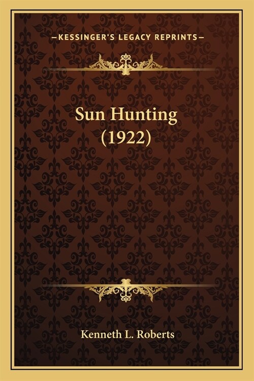 Sun Hunting (1922) (Paperback)