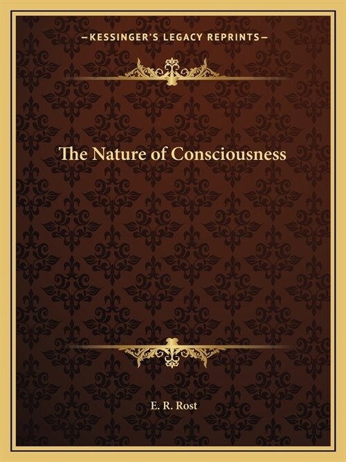 The Nature of Consciousness (Paperback)