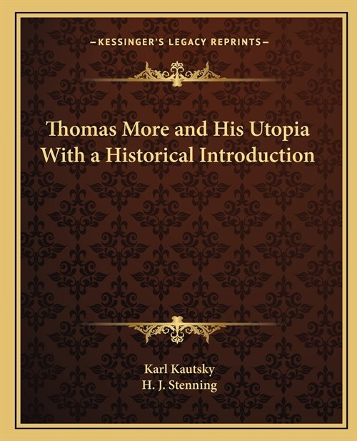 Thomas More and His Utopia With a Historical Introduction (Paperback)