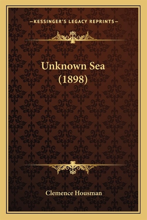 Unknown Sea (1898) (Paperback)