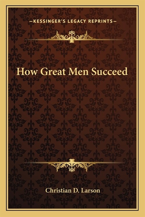 How Great Men Succeed (Paperback)