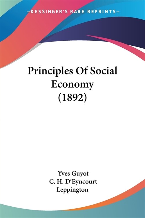 Principles Of Social Economy (1892) (Paperback)