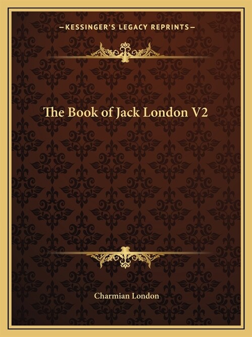 The Book of Jack London V2 (Paperback)