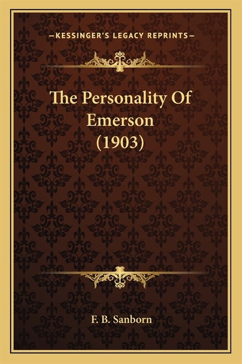 The Personality Of Emerson (1903) (Paperback)
