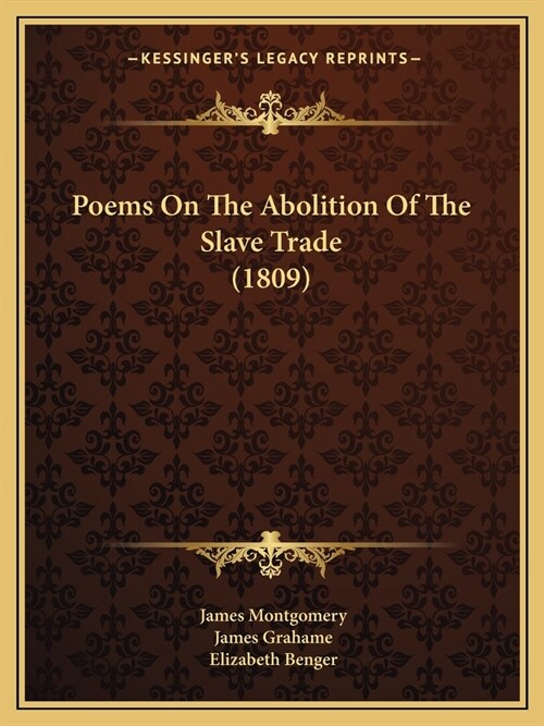 Poems On The Abolition Of The Slave Trade (1809) (Paperback)