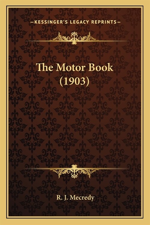The Motor Book (1903) (Paperback)