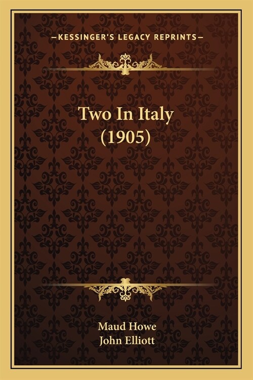 Two In Italy (1905) (Paperback)