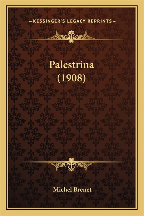 Palestrina (1908) (Paperback)