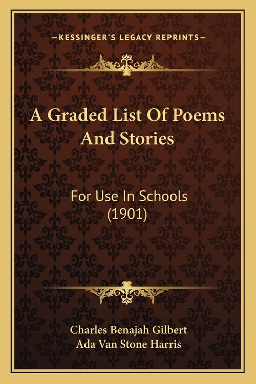 A Graded List Of Poems And Stories: For Use In Schools (1901) (Paperback)