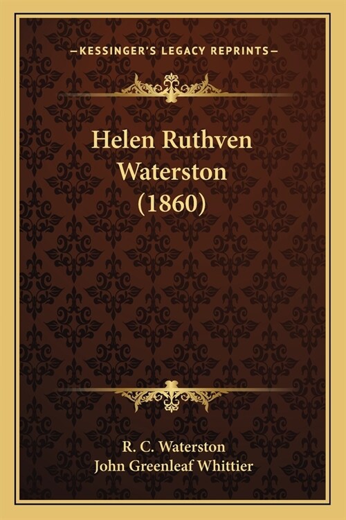 Helen Ruthven Waterston (1860) (Paperback)