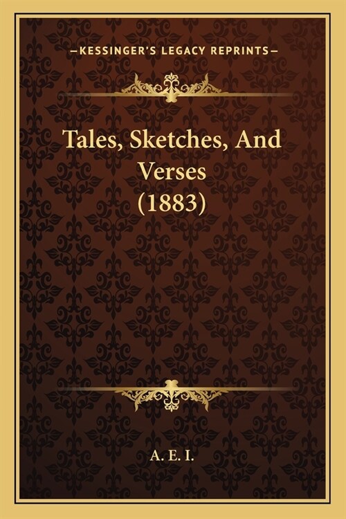 Tales, Sketches, And Verses (1883) (Paperback)