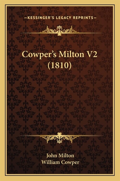 Cowpers Milton V2 (1810) (Paperback)