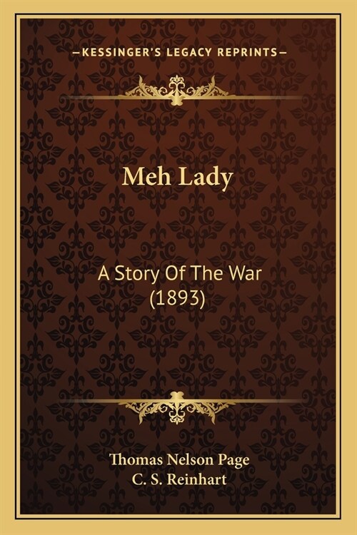 Meh Lady: A Story Of The War (1893) (Paperback)