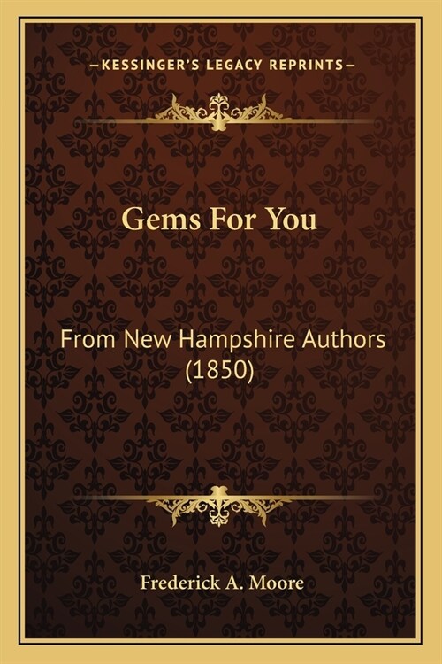Gems For You: From New Hampshire Authors (1850) (Paperback)