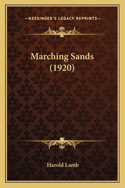 Marching Sands (1920) (Paperback)