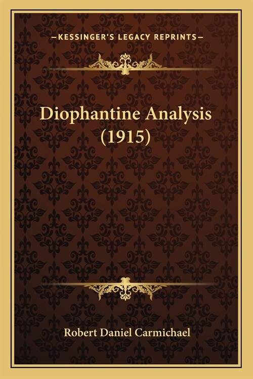 Diophantine Analysis (1915) (Paperback)