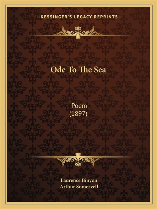 Ode To The Sea: Poem (1897) (Paperback)