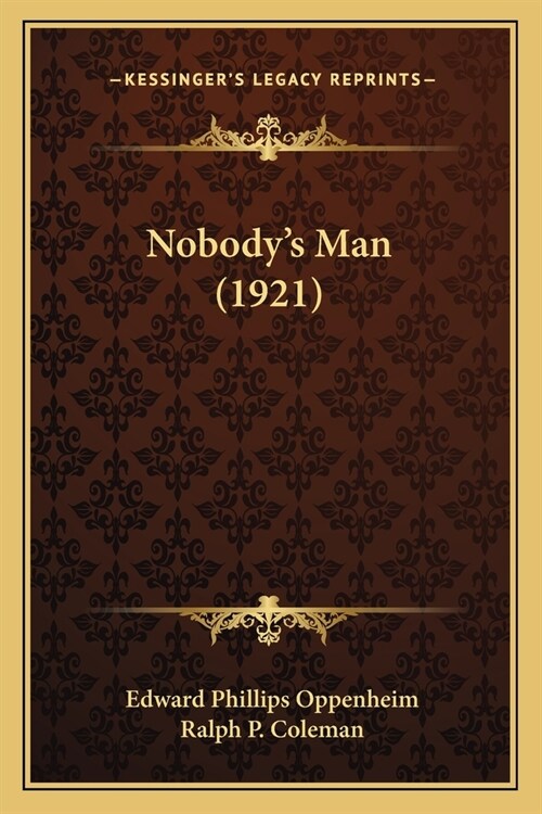 Nobodys Man (1921) (Paperback)