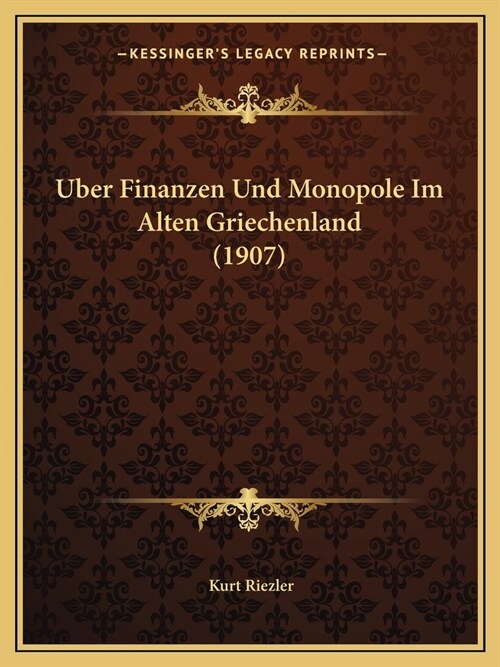 Uber Finanzen Und Monopole Im Alten Griechenland (1907) (Paperback)