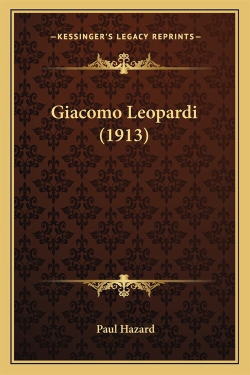 Giacomo Leopardi (1913) (Paperback)