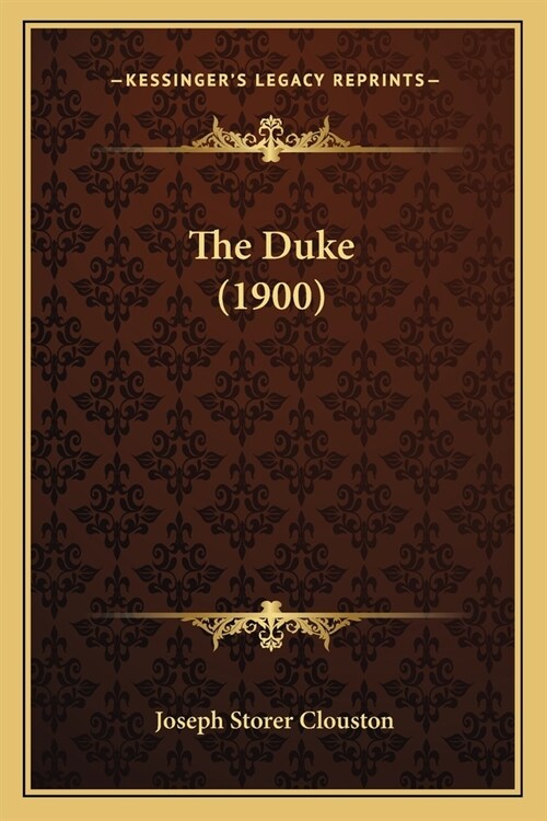 The Duke (1900) (Paperback)