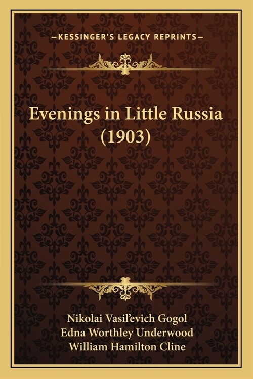 Evenings in Little Russia (1903) (Paperback)