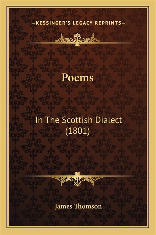 Poems: In The Scottish Dialect (1801) (Paperback)