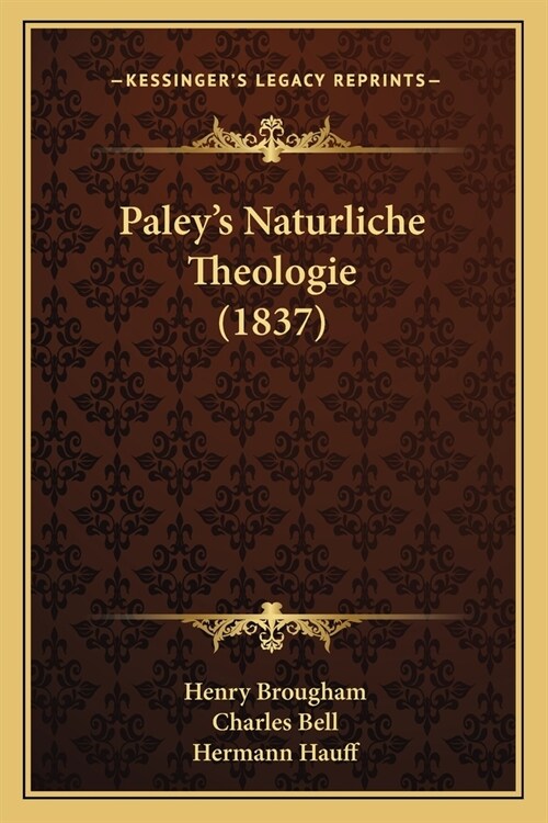 Paleys Naturliche Theologie (1837) (Paperback)