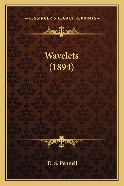 Wavelets (1894) (Paperback)